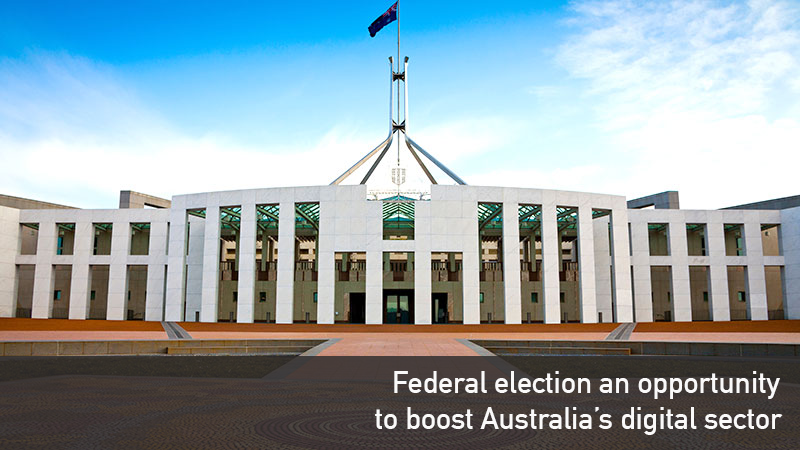 Media release - Federal election an opportunity to boost Australia’s digital capacity