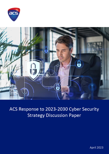 ACS Response to 2023-2030 Cyber Security Strategy   Discussion Paper